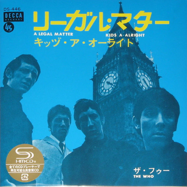 The Who = The Who - リーガル・マター/キッズ・ア・オールライト = A Legal Matter / The Kids Are Alright (CD)