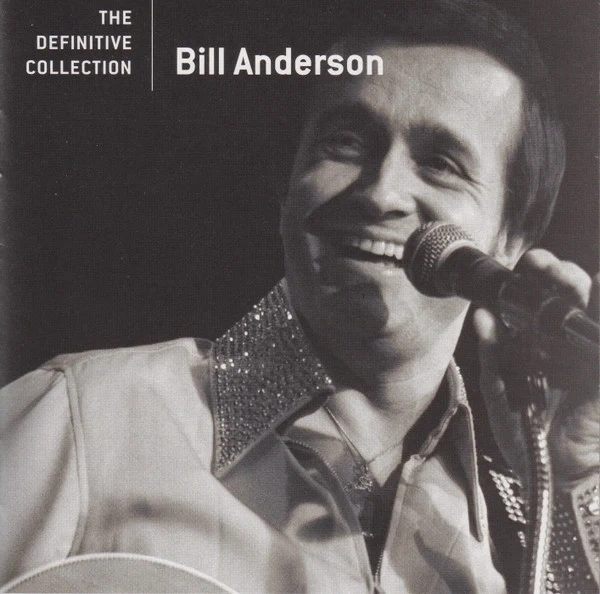 Bill Anderson  - The Definitive Collection (CD)