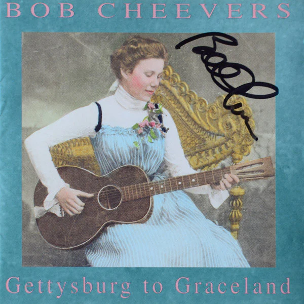 Bob Cheevers - Gettysburg To Graceland (CD) - Image 2
