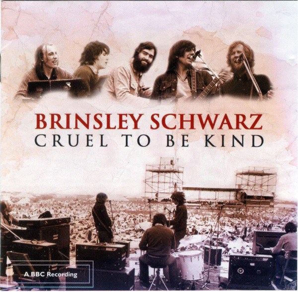 Brinsley Schwarz - Cruel To Be Kind (CD)