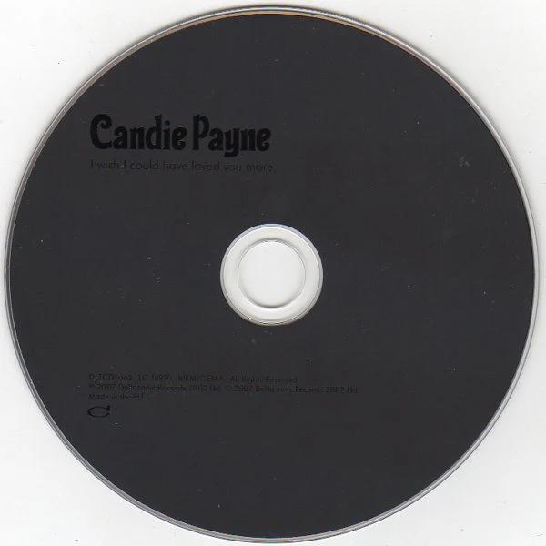 Candie Payne - I Wish I Could Have Loved You More (CD) - Image 3
