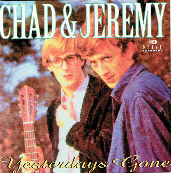 Chad & Jeremy - Yesterdays Gone (CD)
