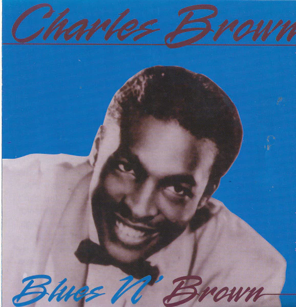 Charles Brown - Blues N' Brown (CD)