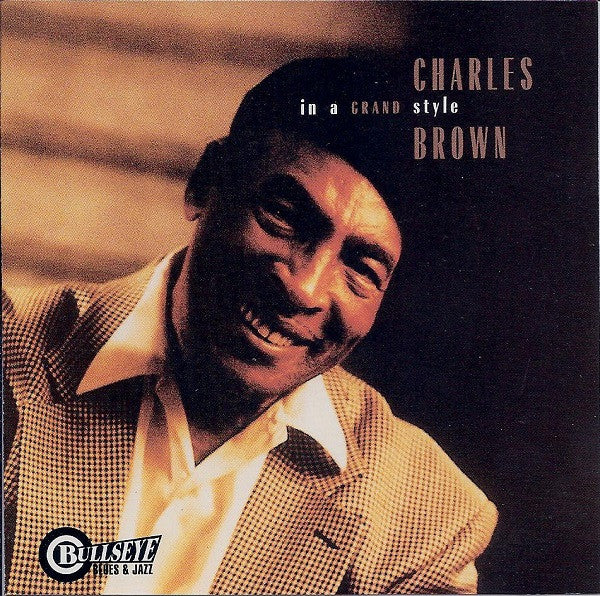 Charles Brown - In A Grand Style (CD)