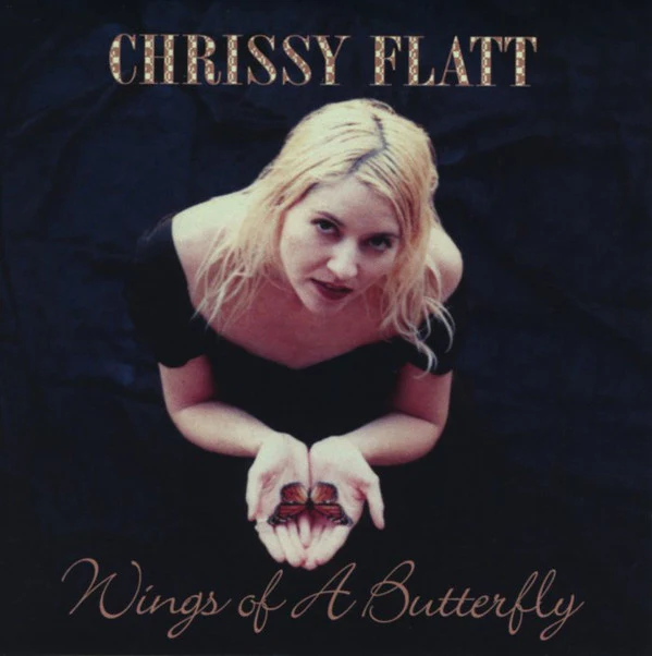 Chrissy Flatt  - Wings Of A Butterfly (CD)