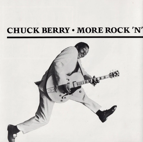 Chuck Berry - More Rock 'N' Roll Rarities From The Golden Age Of Chess Records (CD) - Image 5