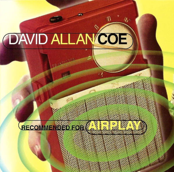 David Allan Coe - Recommended For Airplay (CD)