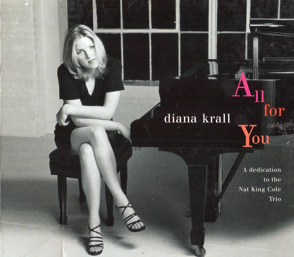 Diana Krall - All For You (A Dedication To The Nat King Cole Trio) (CD)