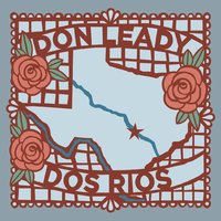 Don Leady - Dos Rios (CD)