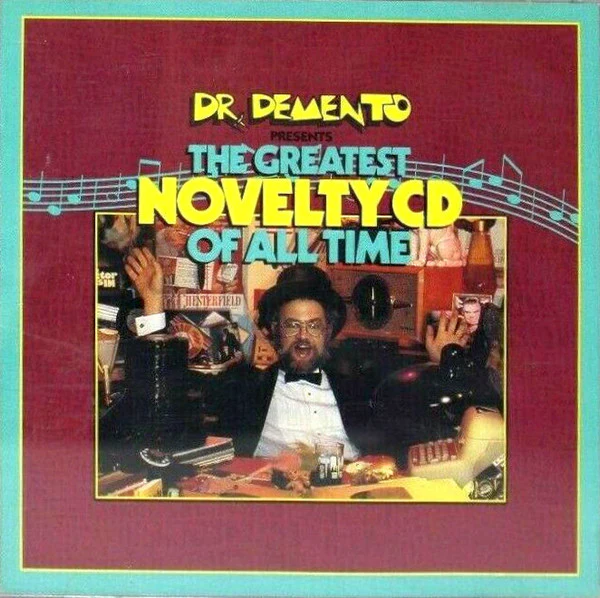 Dr. Demento - Dr. Demento Presents The Greatest Novelty CD Of All Time (CD)
