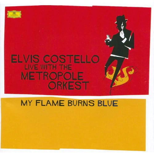 Elvis Costello Live With Metropole Orchestra - My Flame Burns Blue (CD)