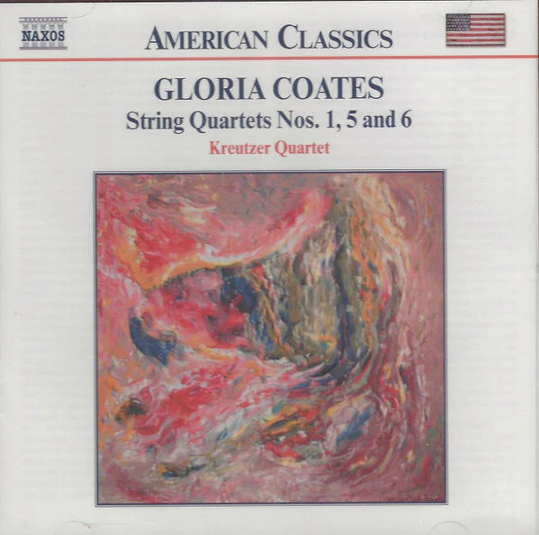 Gloria Coates - The Kreutzer Quartet - String Quartets Nos. 1, 5 And 6 (CD)