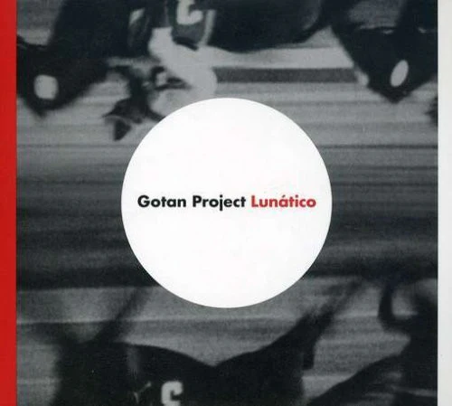 Gotan Project - Lunático (CD)