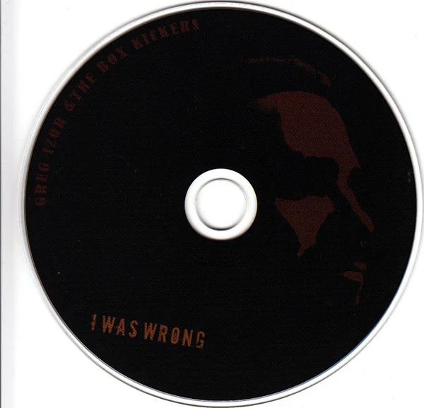 Greg Izor & The Box Kickers - I Was Wrong (CD) - Image 3