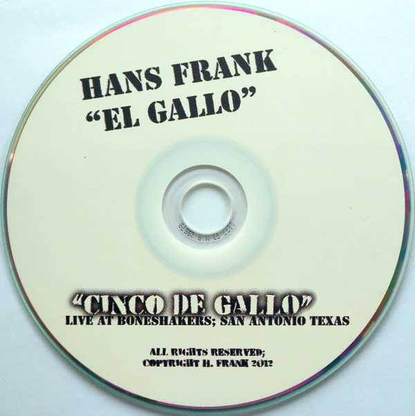Hans Frank - Cinco De Gallo: Live at Boneshakers (CD) - Image 3