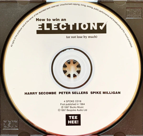 Harry Secombe, Peter Sellers and Spike Milligan - How To Win An Election (Or Not Lose By Much) (CD) - Image 3