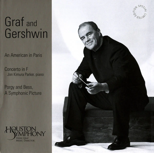 Houston Symphony Orchestra, Hans Graf, George Gershwin, Jon Kimura Parker - An American in Paris, Concerto in F, Porgy and Bess (CD)