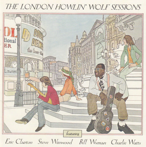 Howlin' Wolf, Eric Clapton, Steve Winwood, Charlie Watts, Bill Wyman - The London Howlin' Wolf Sessions (Rarities Edition) (CD) - Image 4