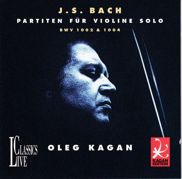 Johann Sebastian Bach - Oleg Kagan - Partiten Für Violine Solo BWV 1002 & No. 2 BWV 1004 (CD)
