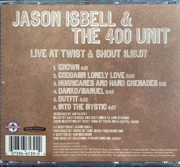 Jason Isbell & The 400 Unit* - Live At Twist & Shout 11.16.07 (CD) - Image 2