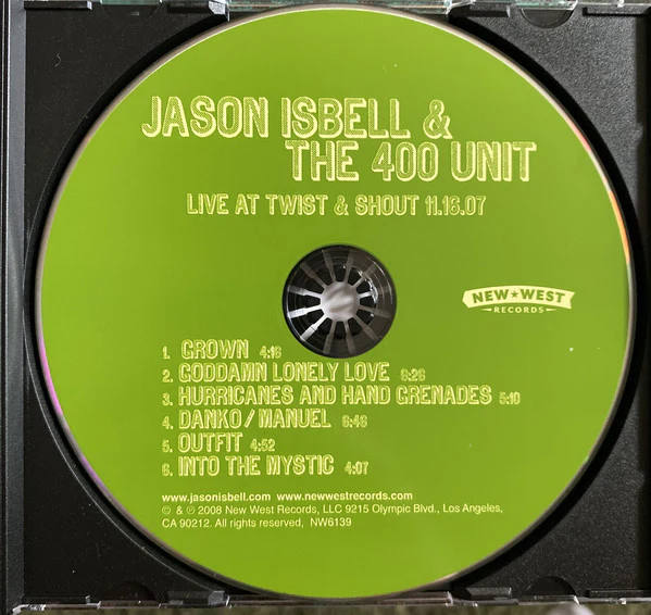 Jason Isbell & The 400 Unit* - Live At Twist & Shout 11.16.07 (CD) - Image 3