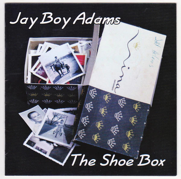 Jay Boy Adams - The Shoe Box (CD) - Image 3