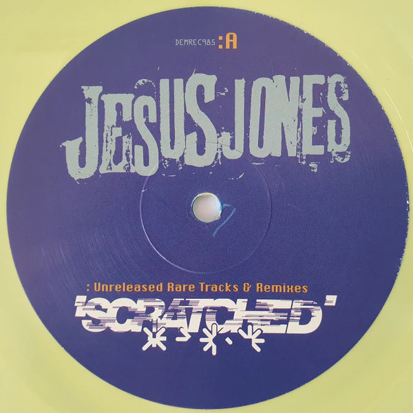Jesus Jones - Scratched (Unreleased Rare Tracks & Remixes) (Vinyl) - Image 3