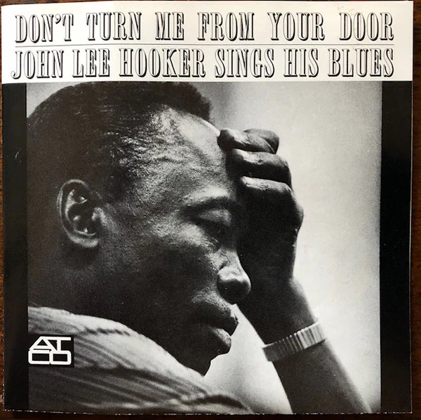 John Lee Hooker - Don't Turn Me From Your Door - John Lee Hooker Sings His Blues (CD)