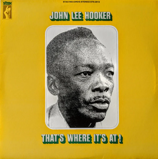 John Lee Hooker - That's Where It's At! (Vinyl)