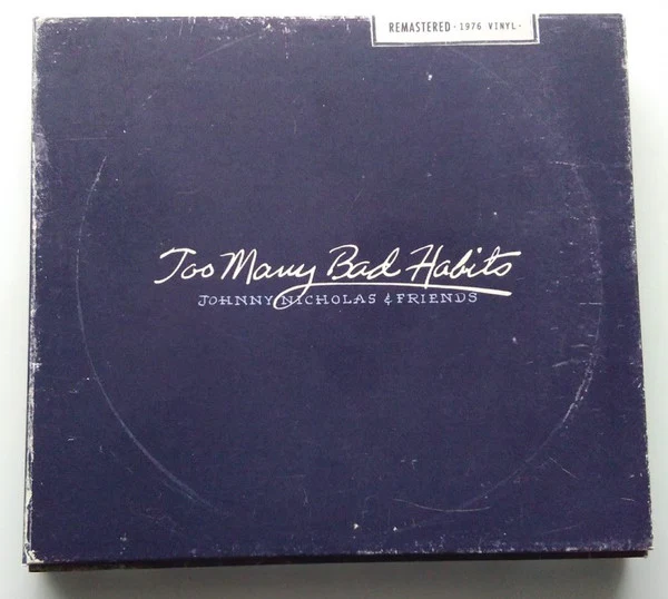 John Nicholas & Friends - Too Many Bad Habits (CD)