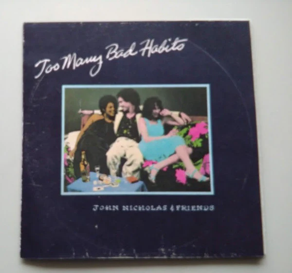 John Nicholas & Friends - Too Many Bad Habits (CD) - Image 5
