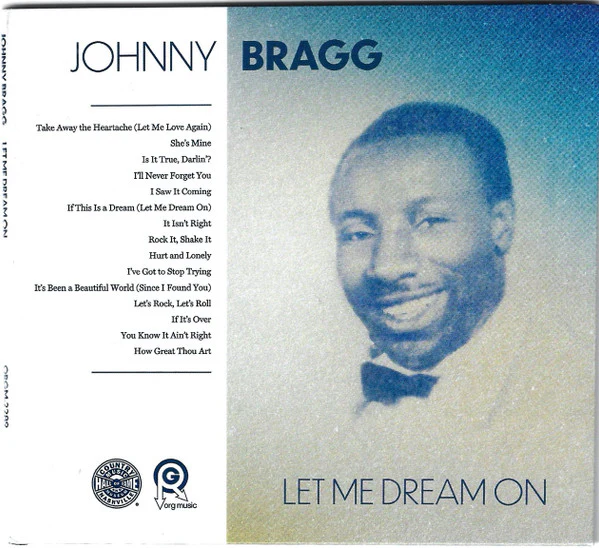 Johnny Bragg - Let Me Dream On (CD)