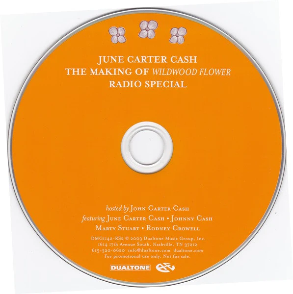 June Carter Cash - The Making Of "Wildwood Flower" Radio Special (CD) - Image 3