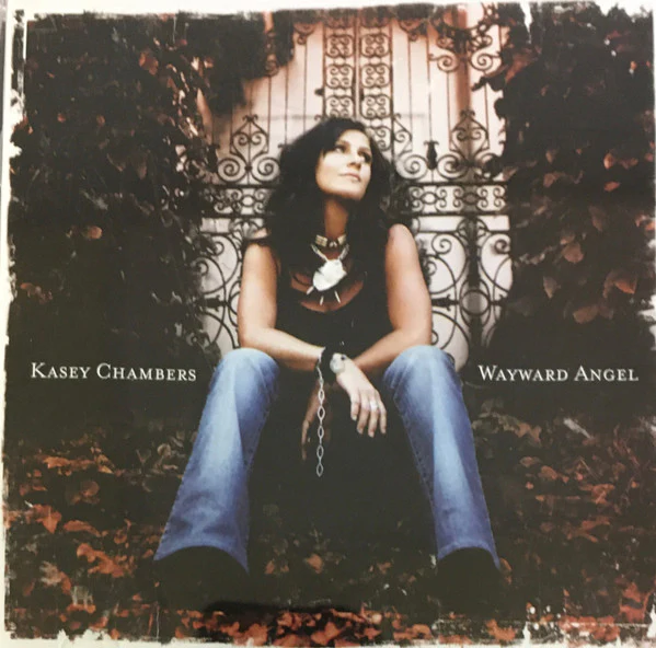 Kasey Chambers - Wayward Angel (CD)