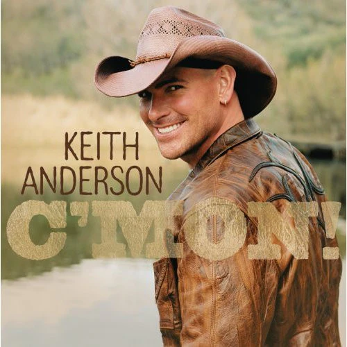 Keith Anderson  - C'mon! (CD)