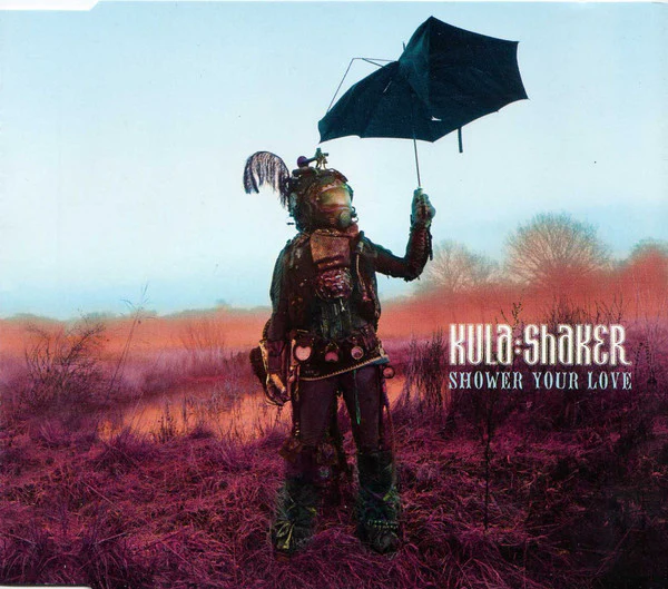 Kula Shaker - Shower Your Love (CD)