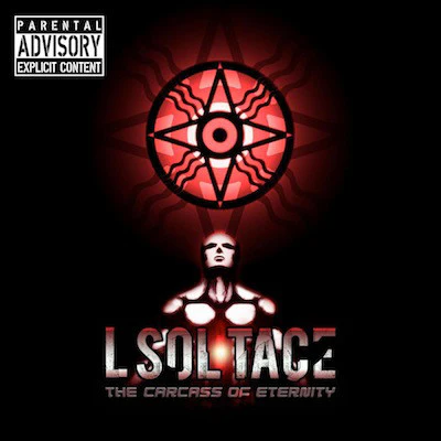 L Sol Tace - The Carcass Of Eternity (CD)