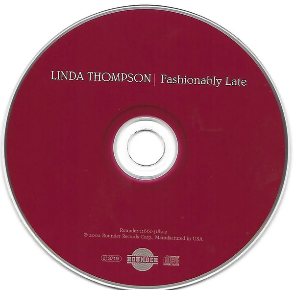 Linda Thompson - Fashionably Late (CD) - Image 3