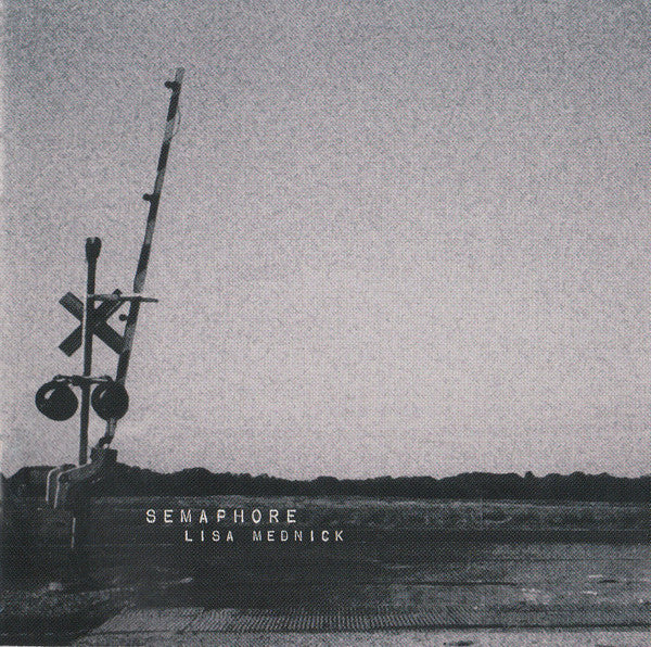 Lisa Mednick - Semaphore (CD)