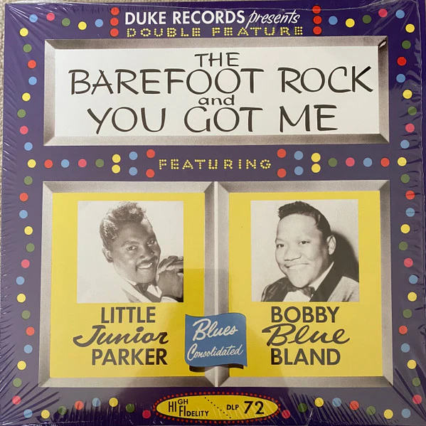 Little Junior Parker, Bobby Bland - The Barefoot Rock And You Got Me (Double Feature) (Vinyl)