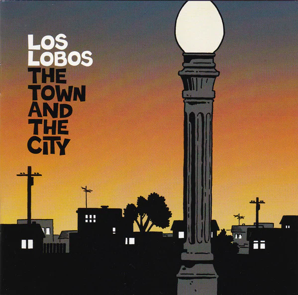 Los Lobos - The Town And The City (CD) - Image 4
