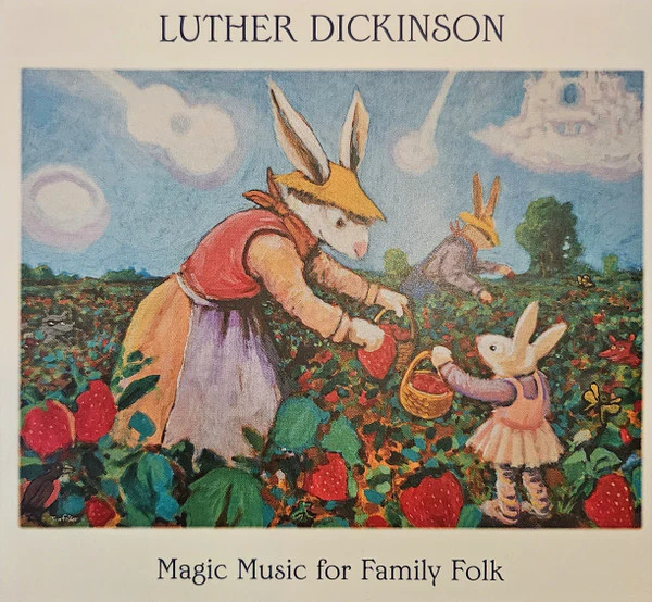 Luther Dickinson - Magic Music For Family Folk (CD)