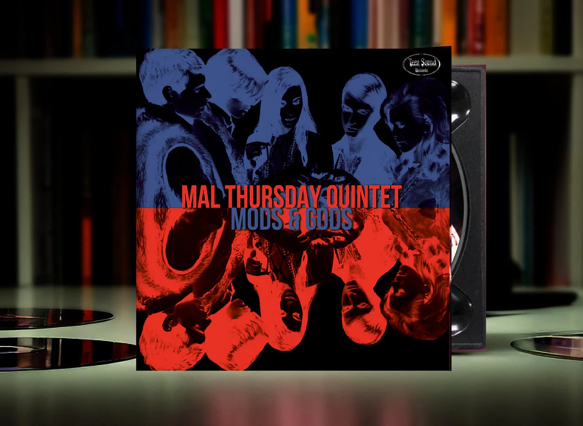 Mal Thursday Quintet - Mods & Gods (CD)