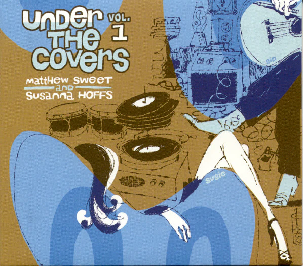Matthew Sweet And Susanna Hoffs - Under The Covers Vol. 1 (CD)