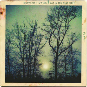 Moonlight Towers - Day Is The New Night (CD)