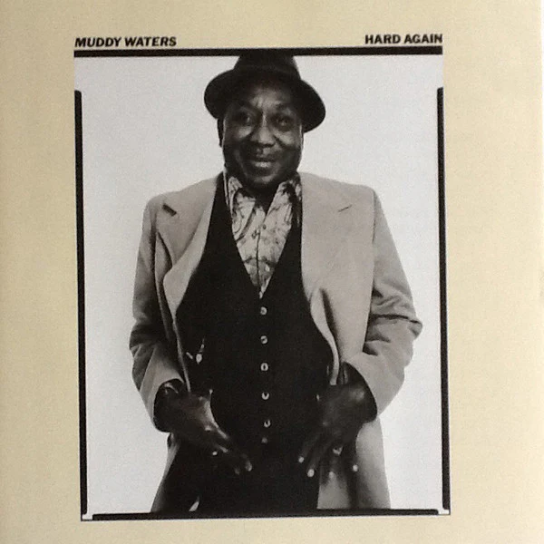 Muddy Waters - Hard Again (CD)