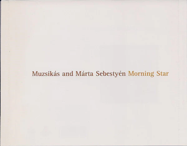 Muzsikás And Márta Sebestyén - Morning Star (CD) - Image 5