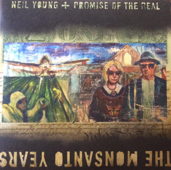 Neil Young + Promise Of The Real - The Monsanto Years (CD)