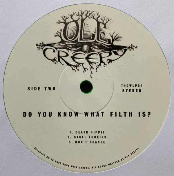 Ole' Creepy - Do You Know What Filth Is? (Vinyl) - Image 4