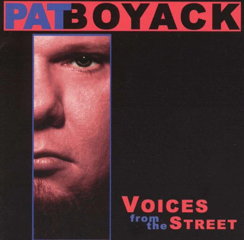 Pat Boyack - Voices From The Street (CD)